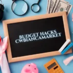 budget hacks cwbiancamarket